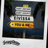 Eivissa, You & Me (VIP Mixes)