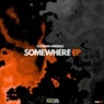 Somewhere EP