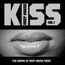 Kiss Deep House, Vol. 1 (The Sound of Deep House Music)