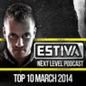 Estiva pres. Next Level Podcast Top 10 - March 2014