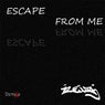 Escape from Me