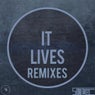 It Lives Remixes