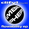 Flowability EP