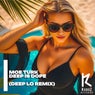 Deep Is Dope (Deep Lo Remix)