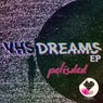 VHS Dreams EP