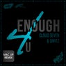 Enough 4 U (Mac up Remix)