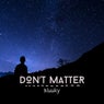 Don't Matter