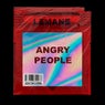 Angry People