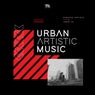 Urban Artistic Music Issue 47