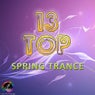 Top 13 Spring Trance