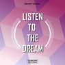 Listen To The Dream