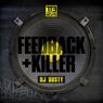 Feedback / Killer