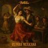 RUMBA MEXICANA