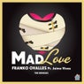 Mad Love (feat. Jaime Vinas) [The Remixes]