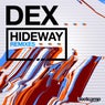 Hideaway (The Remixes)