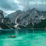 She Said