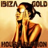 Ibiza Gold (House Session)