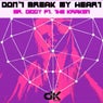 Don't Break My Heart (feat. The Kraken)