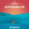 Superdream (Remixes)
