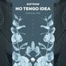No tengo idea