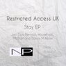 Stay - Restricted Access UK