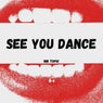 See You Dance