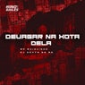 Devagar na Xota Dela