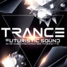 Trance: Futuristic Sound