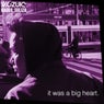 It Was A Big Heart