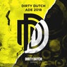 Dirty Dutch Presents Ade 2018