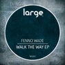 Walk The Way EP