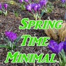 Spring Time Minimal (Best of 2017)