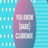You Know (Babie) - Club Remix