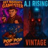 Breaking Cyborgs and Pop Pop Gangsters