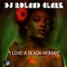 I Love A Black Woman