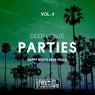 Deep House Parties, Vol. 4 (Happy Beats Deep Music)