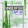 Get Up (Rough Mixes)