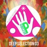 Deep Selection 03