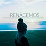 Renacemos