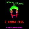 I Wanna Feel
