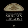 Mexican Junglist