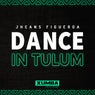 Dance In Tulum