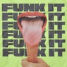 Funk It