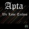 We Love Techno