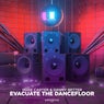Evacuate the Dancefloor (Extended Mix)