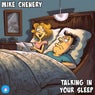 Talking In Your Sleep