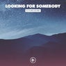 Looking for Somebody