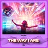 The Way I Are