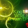 What A Gwaan EP