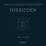 Forbidden - Azido 88 & Serenus Garage Remix